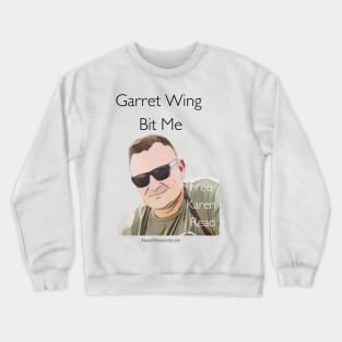 Garret Wing Bit Me Crewneck Sweatshirt
